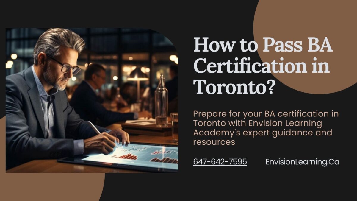 How to Pass BA Certification in Toronto